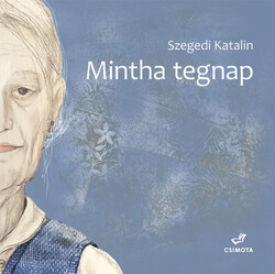 Mintha tegnap